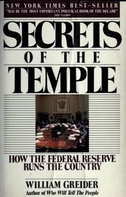 Cover of: Secrets of the temple by William Greider, William Greider