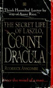 Cover of: The secret life of Laszlo, Count Dracula