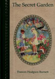 Cover of: The secret garden by Frances Hodgson Burnett