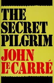 Cover of: The Secret pilgrim by John le Carré.