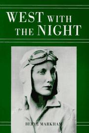 West with the night by Beryl Markham