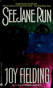 Cover of: See Jane run by Joy Fielding