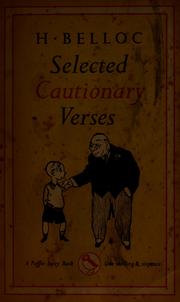 Cover of: Selected cautionary verses by Hilaire Belloc