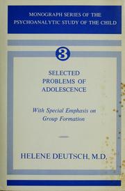 Cover of: Selected problems of adolescence: with special emphasis on group formation