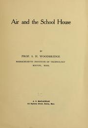 Cover of: Air and the school house by S. Homer Woodbridge