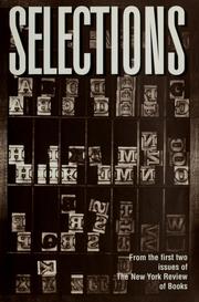 Cover of: Selections from the first two issues of The New York Review of Books by edited by Robert B. Silvers and Barbara Epstein.