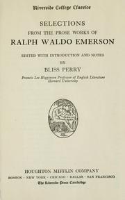 Cover of: Selections from the prose works of Ralph Waldo Emerson