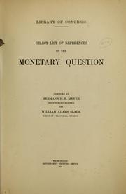 Cover of: Select list of references on the monetary question