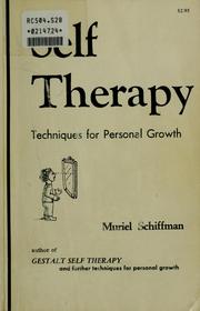 Cover of: Self-therapy techniques for personal growth by Muriel Schiffman