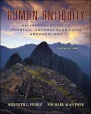 Cover of: Human Antiquity by Kenneth L. Feder, Michael Alan Park