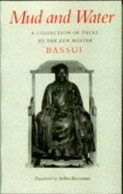 Cover of: Mud and water: a collection of talks by the Zen master Bassui
