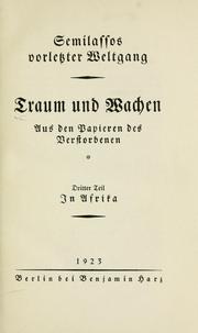Cover of: Semilassos vorletzter Weltgang: Traum und Wachen, aus dem Papieren des Verstorbenen.