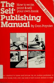 Cover of: The self-publishing manual: how to write, print, and sell your own book