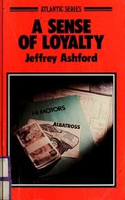 Cover of: A sense of loyalty