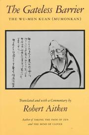 Cover of: The gateless barrier: the Wu-men kuan (Mumonkan)