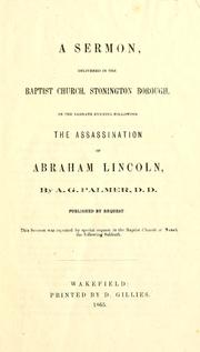 Cover of: A sermon, delivered in the Baptist church, Stonington Borough, on the Sabbath evening following the assassination of Abraham Lincoln