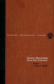 Cover of: Sensory deprivation: fifteen years of research.