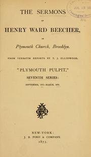 Cover of: sermons of Henry Ward Beecher in Plymouth Church, Brooklyn