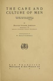Cover of: The care and culture of men by David Starr Jordan