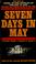 Cover of: Seven Days in May