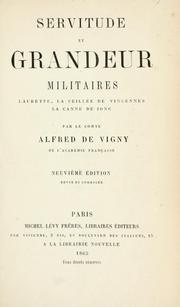 Cover of: Servitude et grandeur militaires by Alfred de Vigny