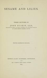 Cover of: Sesame and lilies, three lectures. by John Ruskin