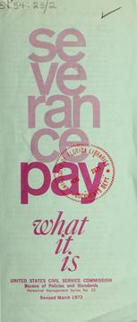 Cover of: Severance pay: what it is.