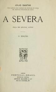Cover of: A Severa by Júlio Dantas, Júlio Dantas