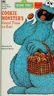 Cover of: Cookie Monster's good time to eat!