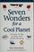 Cover of: Seven wonders for a cool planet