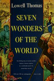 Cover of: Seven Wonders of the World by Lowell Thomas, Sr.