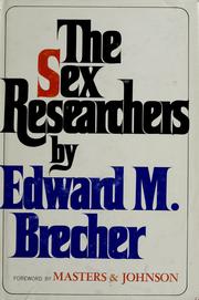 Cover of: The sex researchers by Edward M. Brecher