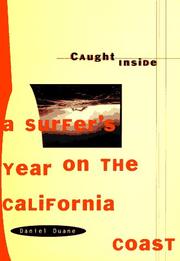 Cover of: Caught inside: a surfer's year on the California coast