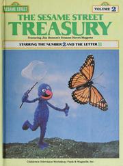 Cover of: The Sesame Street treasury: featuring Jim Henson's Sesame Street Muppets