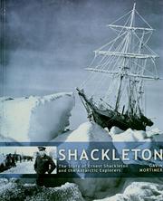 Cover of: Shackleton: the story of Ernest Shackleton and the Antarctic explorers