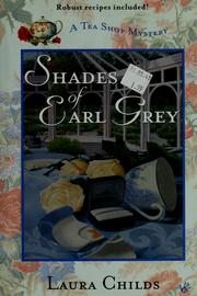 Cover of: Shades of Earl Grey (A Tea Shop Mystery, #3) by Laura Childs