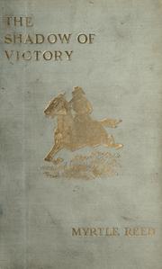 Cover of: The shadow of victory by Myrtle Reed