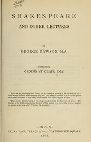 Cover of: Shakespeare and other lectures by Dawson, George, Dawson, George