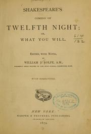 Cover of: Shakespeare's comedy of Twelfth night: or, What you will.
