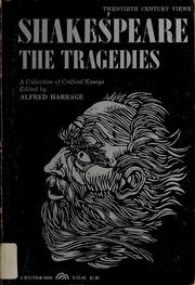 Cover of: Shakespeare: the tragedies by Alfred Harbage