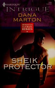Cover of: Sheik protector by Dana Marton