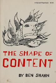 Cover of: The shape of content. by Ben Shahn