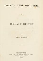 Cover of: Shelby and his men: or, The war in the West