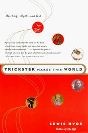 Cover of: Trickster Makes This World by Lewis Hyde