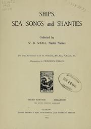 Cover of: Ships, sea songs and shanties by W. B. Whall