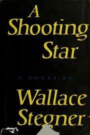 Cover of: A shooting star by Wallace Stegner