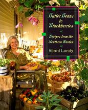 Cover of: Butter beans to blackberries: recipes from the southern garden