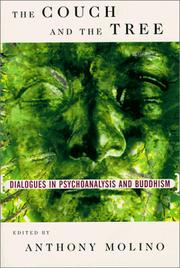 Cover of: The Couch and the Tree: Dialogues in Psychoanalysis and Buddhism