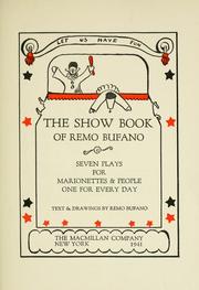 Cover of: The show book of Remo Bufano: seven plays for marionettes & people, one for every day