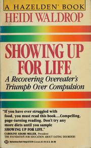 Cover of: Showing up for life